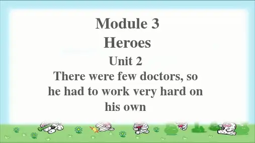 Module 3 Heroes  Unit 2 示范公开示范课教学PPT课件(外研版九年级英语上册)
