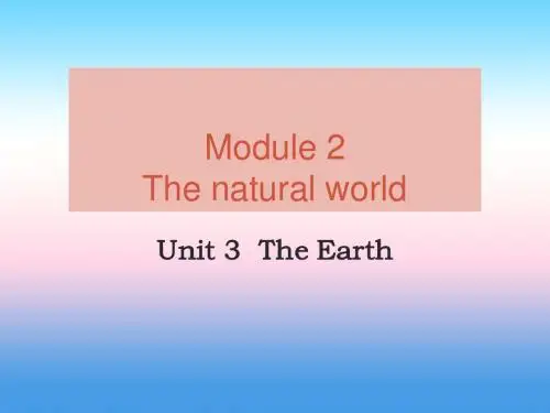 (广州沈阳通用)2018秋七年级英语上册Module2Unit3TheEarth课件牛津深圳版
