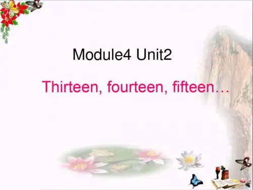 三年级英语下册Module4Unit2《ThirteenFourteenFifteen》 精品优选PPY课件2(新版)外研版(一起)