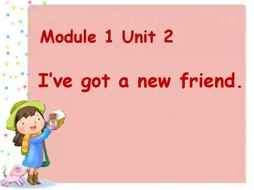 外研版(一起)四上Module 1《Unit 2 I've got a new friend》ppt课件3