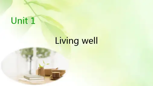 2019-2020学年人教版高中英语选修七同步课件：Unit 1 Living well Section 4