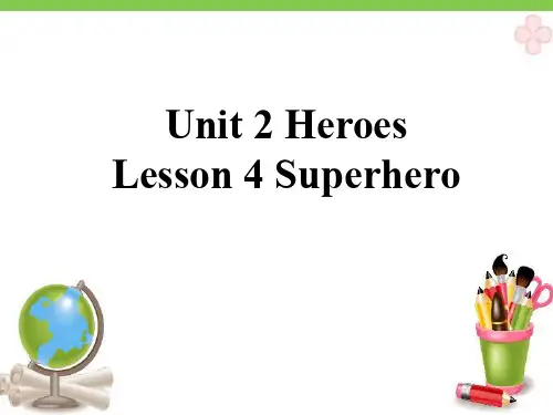 [北师大版必修一课件]Unit 2 Heroes Lesson 4 Superhero