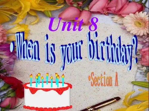新目标英语七年级上册第八单元When_is_your_birthday整单元课件