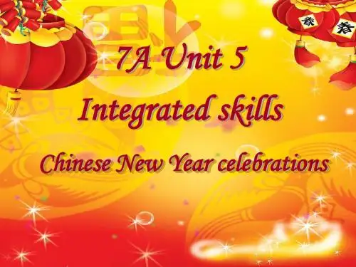 牛津译林版7A Unit5 Let’s celebrate! Integrated skills课件(共29张PPT)