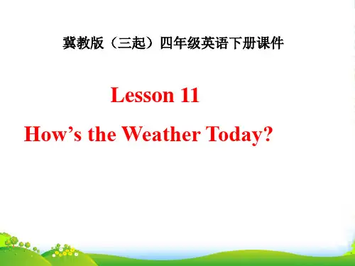 冀教版四年级英语下册Unit 2 Lesson 11-优课件