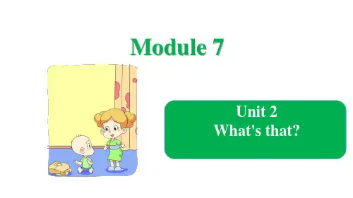 三年级上册英语课件-Module 7 Unit 2 What’s that 外研版三起