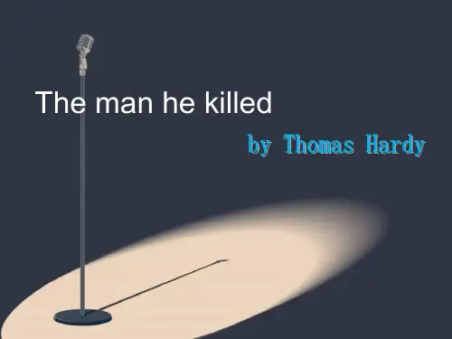 托马斯哈代 the man he killed