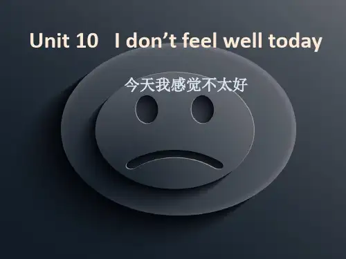 湘少版(三起)六年级上册英语Unit 10《I don’t feel well today》 (共24张PPT)