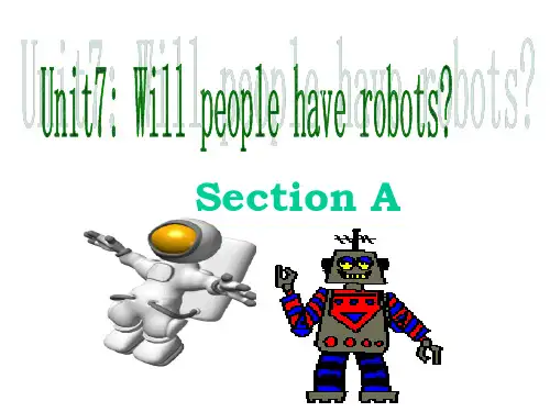 人教新目标版八年级上册英语-Unit7 Will people have robots Sectio