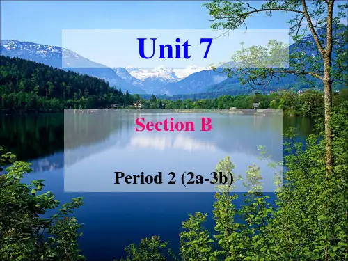 八年级英语人教版下册unit7_SectionB(2a-3b)优质课课件
