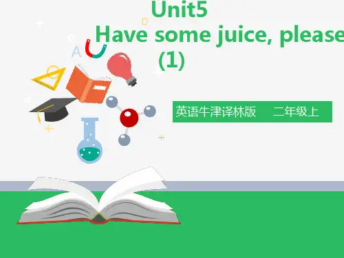 新牛津译林版二年级上册Unit5 Have some juice, please(1) 课件