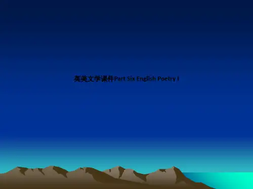 英美文学课件Part Six English Poetry I