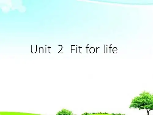【精选课件】牛津译林版高中英语选修七Unit 2Fit for lifePeriod One1课件.ppt
