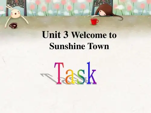 牛津译林版七年级英语下册：Unit 3 Welcome to Sunshine Town (共16张PPT)