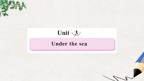 高二新人教版英语选修7课件 Unit 3 Under the sea 第1课时 Warming up