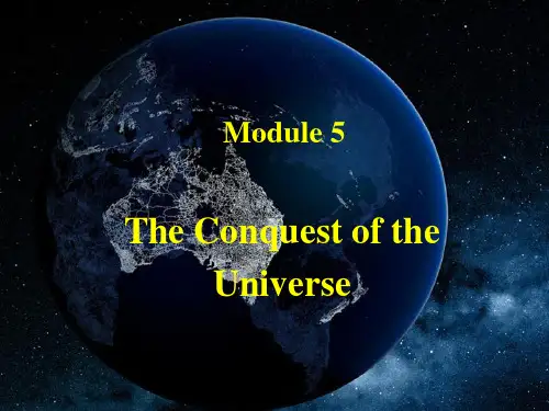 高中英语Module 5 The Conquest of the Universe优秀课件