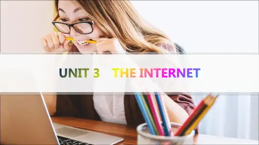人教版高中英语必修第二册精品课件 Unit 3 THE INTERNET Section A
