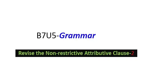 人教版选修七unit5-grammar