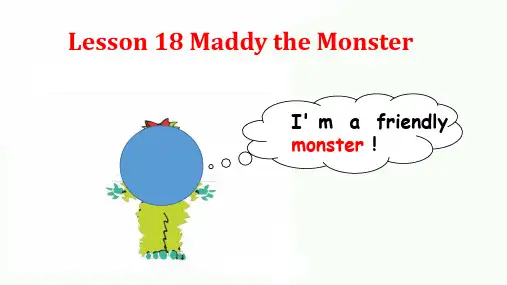 2020年四年级下册英语课件-Unit 3 Lesson 18 Maddy the Monster∣冀教版 (三起) (共20张PPT)