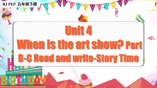 Unit4 When is the art show？PartB-C 五年级英语下册人教PEP版