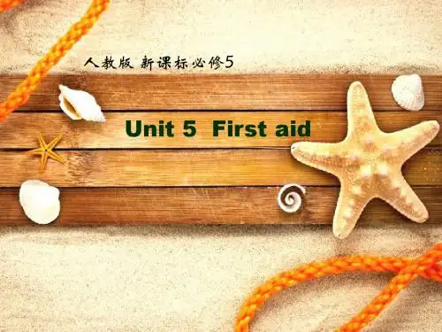 人教必修5 Unit 5First aid Speaking, Listening and Acting