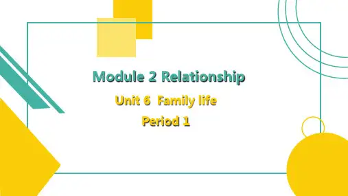 牛津深圳版Module2Unit6FamilylifePeriod1课件