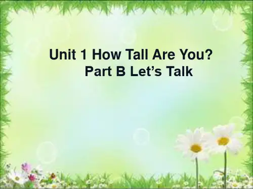 Unit 1 How Tall Are You？Part B课件PPT-人教版PEP小学英语六年级下