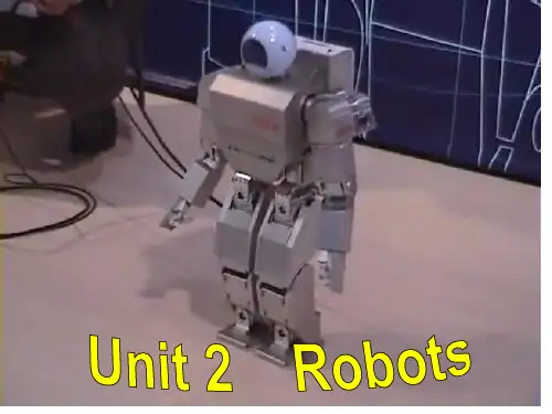 人教新课标选修七Unit2RobotsWarmingupandreading课件(20
