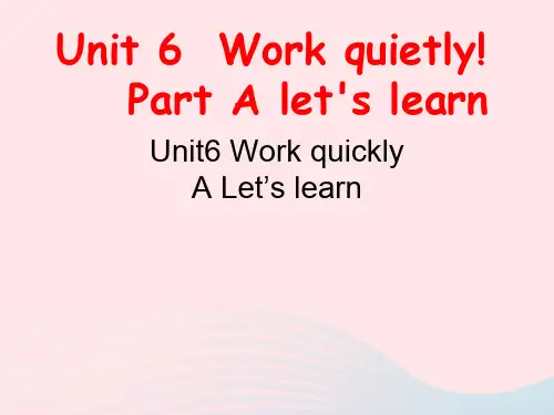 人教版五年级英语下册Unit6Workquietly(PartALetslearn课件