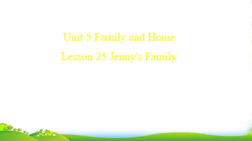 冀教七年级英语上册 Unit 5 Lesson 25 Jenny‘s Family(共14张PPT)