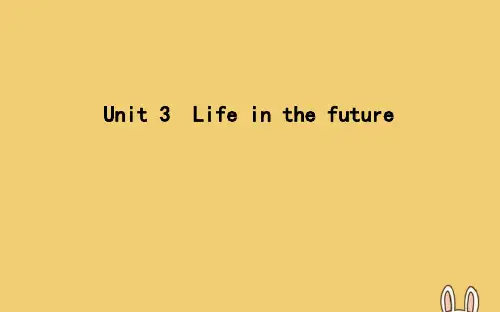 高考英语一轮复习Unit3Lifeinthefuture课件新人教版必修5(2)