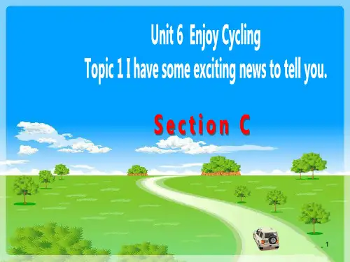 仁爱版八年级英语下册 Unit 6 Topic 1 Section C (共20张ppt)