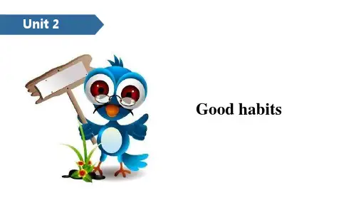 六年级下册英语课件Unit 2 Good habits A ∣译林版(三起) (共16张PPT)