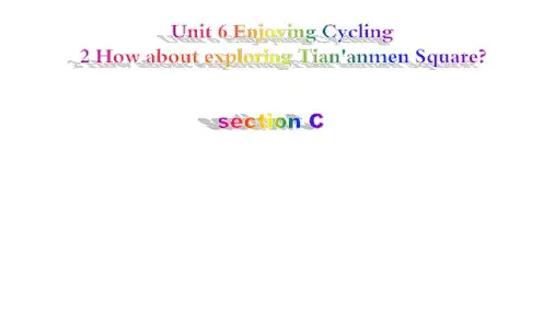 初中英语 仁爱八年级下unit6  topic2 section c 课件(45ppt)