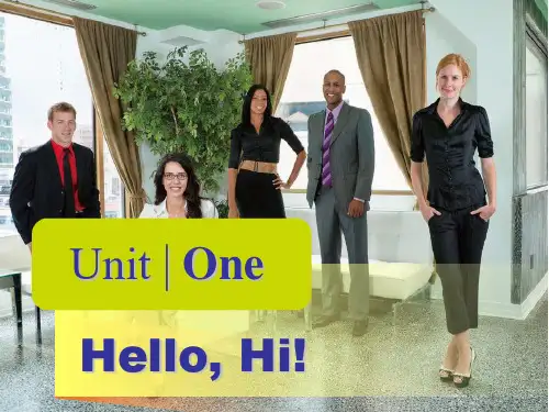 新编实用英语综合教程第三版Unit 1 Hello, Hi!