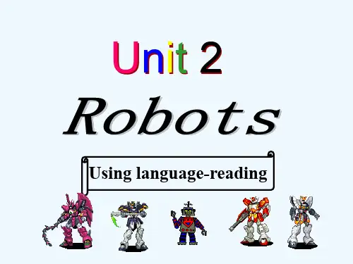人教新课标高二英语选修七课件：Unit2 Robots Using language-reading 