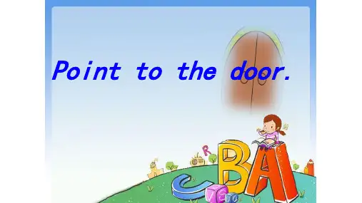 外研社(三起)三年级上册英语课件-Unit1  Point to the door.