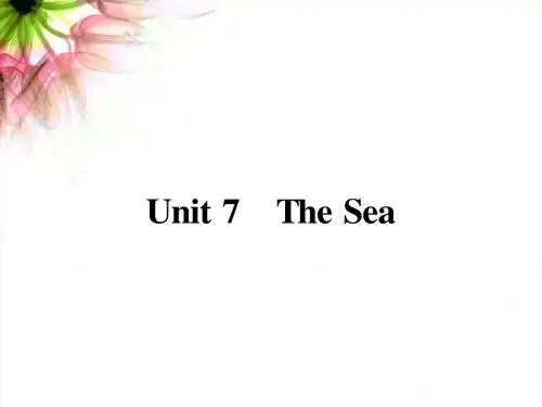 【高中英语】2018最新北师大版高中英语必修三优质课件Unit 7 The Sea 7.1