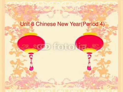 新译林牛津小学英语六年级上册优质公开课赛课课件 6A Unit8 Chinese New Year 第四课时课件
