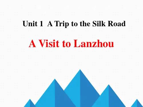 冀教版七年级英语下册A Visit to LanzhouA Trip to the Silk Roa