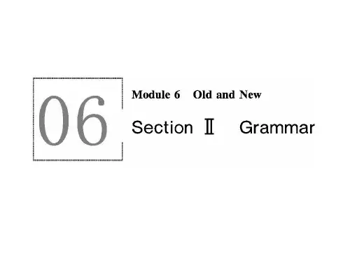 外研版高中英语必修三课件 Module 6 Old and New 6.2