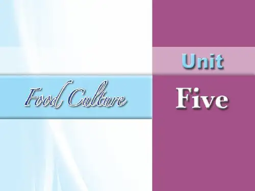 新编实用英语综合教程二Unit-5-Food-CulturePPT演示课件