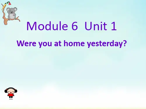 外研版四年级下册英语Module6Unit1Wereyouathomeyesterday(课件)
