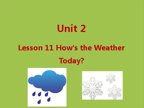 冀教版四年级英语下册-U2-Lesson 11 How's the Weather Today？(1)