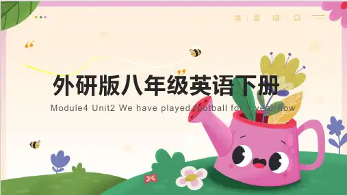 Module4+Unit2+课件2023-2024学年外研版八年级英语下册