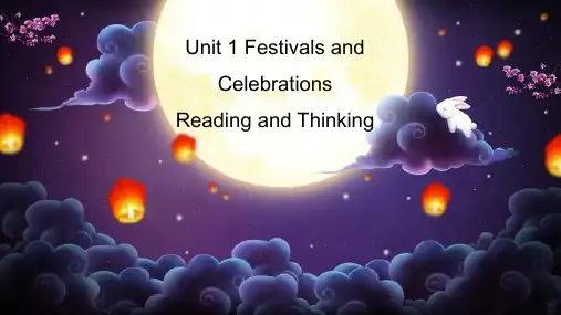人教版(2019)必修第三册  Unit 1 Festivals and Celebration课件
