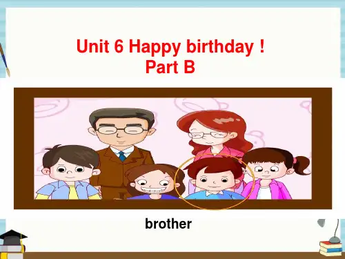 人教(PEP)三年级上册英语 Unit 6 Happy birthday! Part B 第一课时