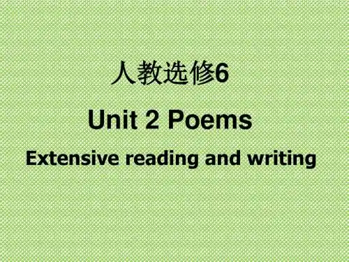 《Unit2《Poems》Extensivereadingandwriting课件41(16张PPT)(人教版选修6)(人教版选修6)