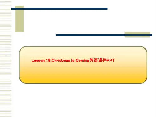Lesson_19_Christmas_Is_Coming英语课件PPT