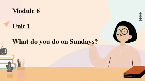 外研版(三起英语三年级下册Module 6 Unit1WhatdoyoudoonSundays课件